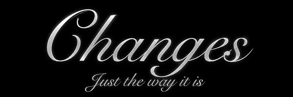 Changes